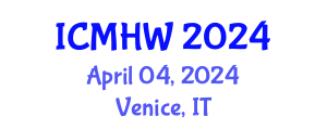 International Conference on Mental Health and Wellness (ICMHW) April 04, 2024 - Venice, Italy