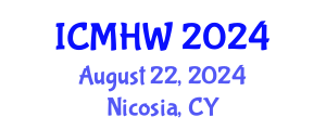 International Conference on Mental Health and Wellness (ICMHW) August 22, 2024 - Nicosia, Cyprus