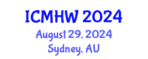 International Conference on Mental Health and Wellness (ICMHW) August 29, 2024 - Sydney, Australia