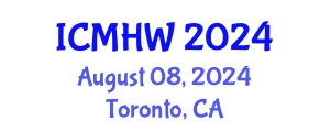 International Conference on Mental Health and Wellness (ICMHW) August 08, 2024 - Toronto, Canada