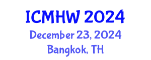 International Conference on Mental Health and Wellness (ICMHW) December 23, 2024 - Bangkok, Thailand