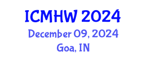International Conference on Mental Health and Wellness (ICMHW) December 09, 2024 - Goa, India
