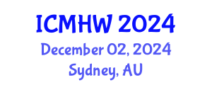 International Conference on Mental Health and Wellness (ICMHW) December 02, 2024 - Sydney, Australia