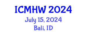 International Conference on Mental Health and Wellness (ICMHW) July 15, 2024 - Bali, Indonesia