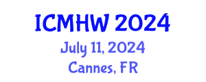 International Conference on Mental Health and Wellness (ICMHW) July 11, 2024 - Cannes, France