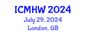 International Conference on Mental Health and Wellness (ICMHW) July 29, 2024 - London, United Kingdom