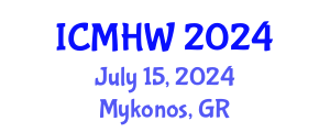 International Conference on Mental Health and Wellness (ICMHW) July 15, 2024 - Mykonos, Greece