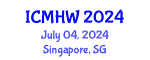 International Conference on Mental Health and Wellness (ICMHW) July 04, 2024 - Singapore, Singapore