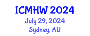 International Conference on Mental Health and Wellness (ICMHW) July 29, 2024 - Sydney, Australia