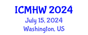 International Conference on Mental Health and Wellness (ICMHW) July 15, 2024 - Washington, United States