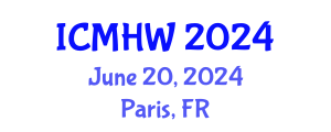 International Conference on Mental Health and Wellness (ICMHW) June 20, 2024 - Paris, France