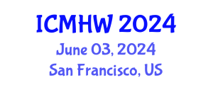 International Conference on Mental Health and Wellness (ICMHW) June 03, 2024 - San Francisco, United States