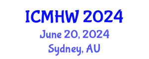 International Conference on Mental Health and Wellness (ICMHW) June 20, 2024 - Sydney, Australia