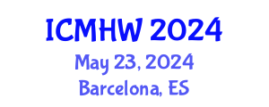 International Conference on Mental Health and Wellness (ICMHW) May 23, 2024 - Barcelona, Spain