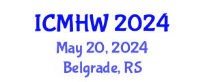 International Conference on Mental Health and Wellness (ICMHW) May 20, 2024 - Belgrade, Serbia