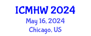 International Conference on Mental Health and Wellness (ICMHW) May 16, 2024 - Chicago, United States