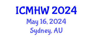 International Conference on Mental Health and Wellness (ICMHW) May 16, 2024 - Sydney, Australia