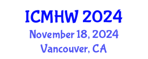 International Conference on Mental Health and Wellness (ICMHW) November 18, 2024 - Vancouver, Canada
