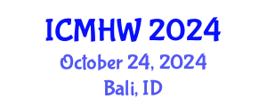 International Conference on Mental Health and Wellness (ICMHW) October 24, 2024 - Bali, Indonesia