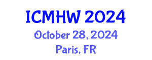 International Conference on Mental Health and Wellness (ICMHW) October 28, 2024 - Paris, France