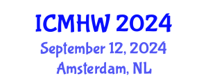 International Conference on Mental Health and Wellness (ICMHW) September 12, 2024 - Amsterdam, Netherlands