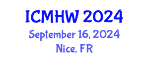 International Conference on Mental Health and Wellness (ICMHW) September 16, 2024 - Nice, France