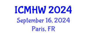 International Conference on Mental Health and Wellness (ICMHW) September 16, 2024 - Paris, France