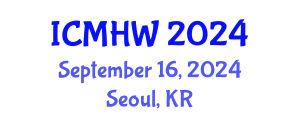International Conference on Mental Health and Wellness (ICMHW) September 16, 2024 - Seoul, Republic of Korea