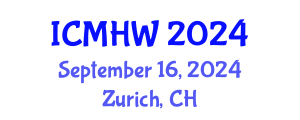 International Conference on Mental Health and Wellness (ICMHW) September 16, 2024 - Zurich, Switzerland