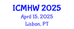 International Conference on Mental Health and Wellness (ICMHW) April 15, 2025 - Lisbon, Portugal