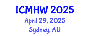 International Conference on Mental Health and Wellness (ICMHW) April 29, 2025 - Sydney, Australia
