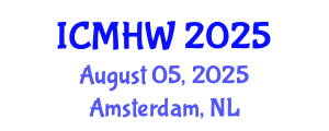 International Conference on Mental Health and Wellness (ICMHW) August 05, 2025 - Amsterdam, Netherlands