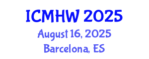 International Conference on Mental Health and Wellness (ICMHW) August 16, 2025 - Barcelona, Spain