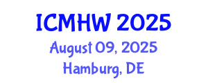 International Conference on Mental Health and Wellness (ICMHW) August 09, 2025 - Hamburg, Germany