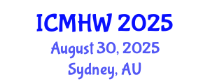 International Conference on Mental Health and Wellness (ICMHW) August 30, 2025 - Sydney, Australia
