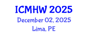 International Conference on Mental Health and Wellness (ICMHW) December 02, 2025 - Lima, Peru