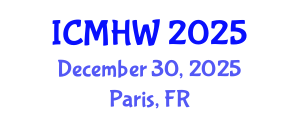 International Conference on Mental Health and Wellness (ICMHW) December 30, 2025 - Paris, France