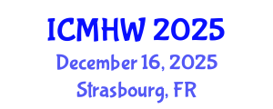 International Conference on Mental Health and Wellness (ICMHW) December 16, 2025 - Strasbourg, France