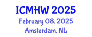 International Conference on Mental Health and Wellness (ICMHW) February 08, 2025 - Amsterdam, Netherlands