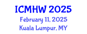 International Conference on Mental Health and Wellness (ICMHW) February 11, 2025 - Kuala Lumpur, Malaysia