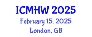 International Conference on Mental Health and Wellness (ICMHW) February 15, 2025 - London, United Kingdom