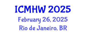 International Conference on Mental Health and Wellness (ICMHW) February 26, 2025 - Rio de Janeiro, Brazil