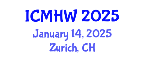 International Conference on Mental Health and Wellness (ICMHW) January 14, 2025 - Zurich, Switzerland