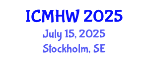 International Conference on Mental Health and Wellness (ICMHW) July 15, 2025 - Stockholm, Sweden