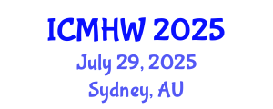 International Conference on Mental Health and Wellness (ICMHW) July 29, 2025 - Sydney, Australia