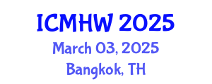 International Conference on Mental Health and Wellness (ICMHW) March 03, 2025 - Bangkok, Thailand