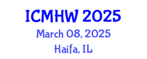International Conference on Mental Health and Wellness (ICMHW) March 08, 2025 - Haifa, Israel