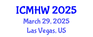 International Conference on Mental Health and Wellness (ICMHW) March 29, 2025 - Las Vegas, United States