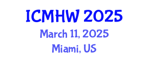 International Conference on Mental Health and Wellness (ICMHW) March 11, 2025 - Miami, United States