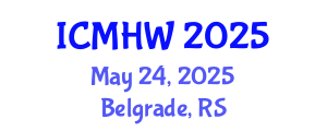 International Conference on Mental Health and Wellness (ICMHW) May 24, 2025 - Belgrade, Serbia